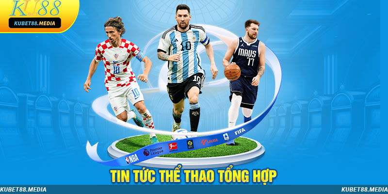 Tin tức Thể Thao tổng hợp được update thường xuyên